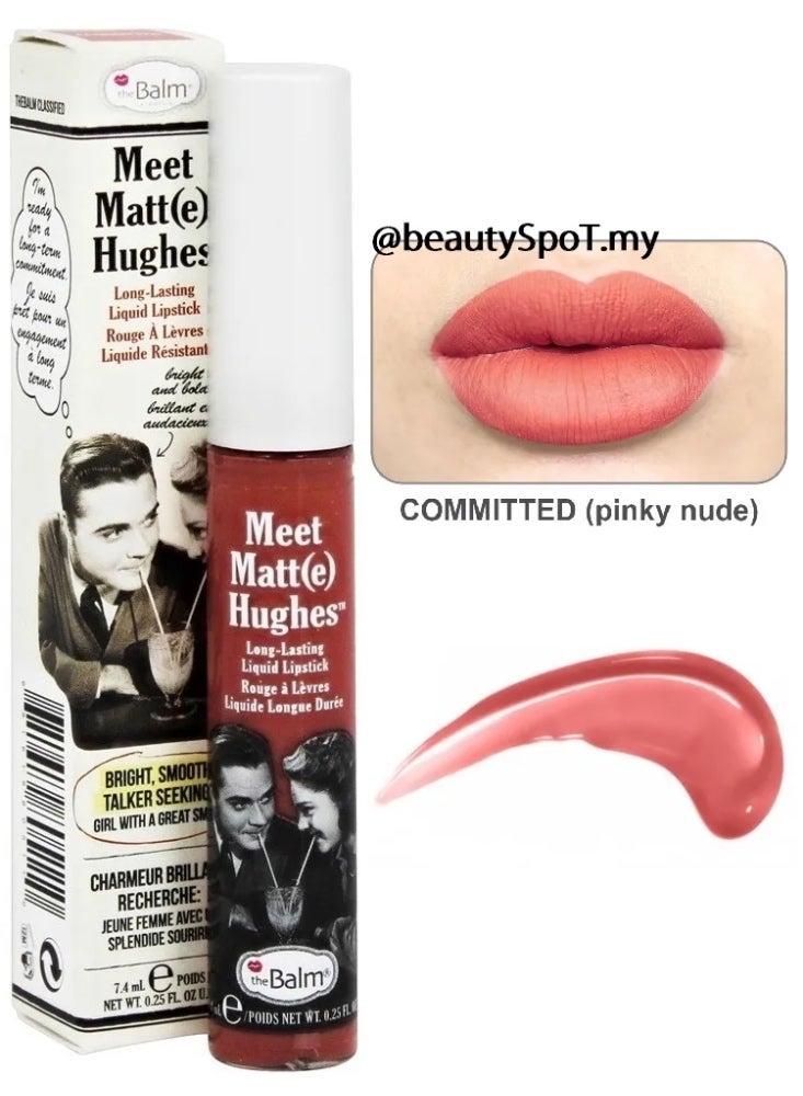 TheBalm Meet Matt(e) Hughes Liquid Matte Lipstick Committed 100% genuine product - Image 1